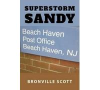 Bronville Scott Superstorm Sandy (Tascabile)
