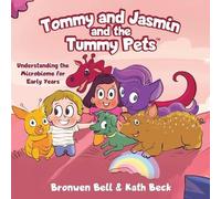 Bronwen Bell Tommy & Jasmin and the Tummy Pets (Tascabile)