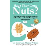 Bronwyn Maree Wilson Have they Gone Nuts? (Tascabile)