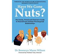 Bronwyn Maree Wilson Have We Gone Nuts? (Tascabile)
