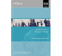 Bronwyn Mitchell Barry Trebes NEC4: The Role of the Service Manager (Tascabile)