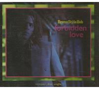 Bronx Style Bob - Forbidden Love