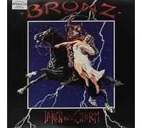 Bronz - Taken By Storm