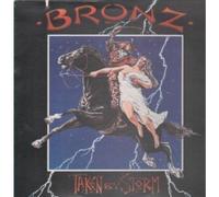BRONZ - TAKEN BY STORM LP (VINYL) US BRONZE 1984