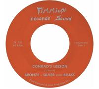 Bronze, Silver and Brass Conrad's Lesson (Vinyl LP) 7" Single