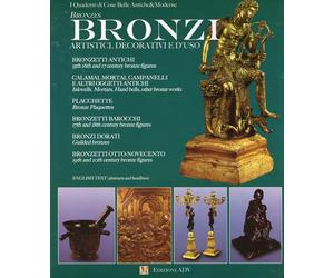 Bronzi artistici, decorativi e d'uso - [Edizioni ADV]