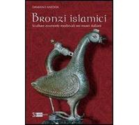 Bronzi islamici. Sculture zoomorfe medievali nei musei italiani
