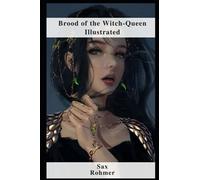 Brood of the Witch-Queen Illustrated