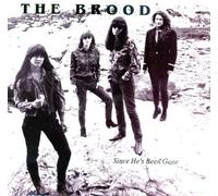Brood - Since He's Been Gone / You've Got Me Crying [Vinile 7 pollici - 45 Giri]