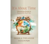 Brook A Thelander It's about Time (Copertina rigida)