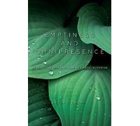 Brook A. Ziporyn Emptiness and Omnipresence (Tascabile) World Philosophies