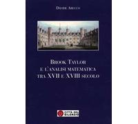 Brook Taylor e l'analisi matematica tra XVII e XVIII secolo