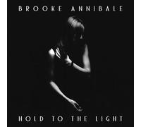 Brooke Annibale - Hold To The Light