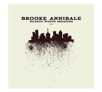 Brooke Annibale Silence Worth Breaking (CD)