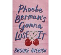 Brooke Averick Phoebe Berman's Gonna Lose It (Copertina rigida)