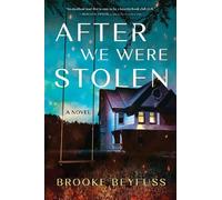 Brooke Beyfuss After We Were Stolen (Tascabile)