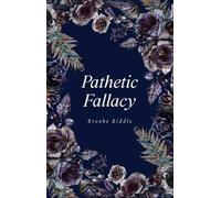 Brooke Biddle Pathetic Fallacy (Tascabile)