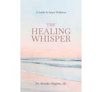 Brooke Higgins The Healing Whisper (Tascabile)