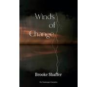 Brooke M Shaffer Winds of Change (Tascabile)