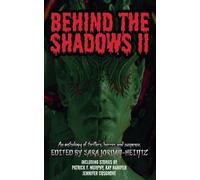 Brooke MacKenzie A R R Ash D C Phillips Behind the Shadows II (Tascabile)