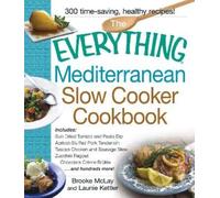 Brooke Mclay Launie Ke The Everything Mediterranean Slow Cooker Coo (Tascabile)