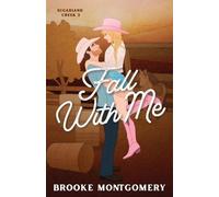 Brooke Montgomery Fall With Me (Illustrated Special Edition Cover) (Tascabile)