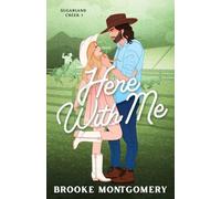 Brooke Montgomery Here With Me (Illustrated Special Edition Cover) (Tascabile)