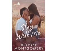 Brooke Montgomery Stay With Me (Tascabile) Sugarland Creek