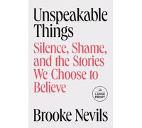 Brooke Nevils Unspeakable Things (Tascabile)
