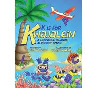Brooke Nichole Dean K is for Kwajalein (Tascabile)