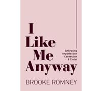 Brooke Romney I Like Me Anyway (Tascabile)