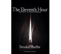 Brooke Shaffer The Eleventh Hour (Copertina rigida) Chivalrous Welshman