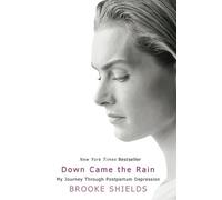 Brooke Shields Down Came the Rain (Tascabile)