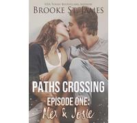 Brooke St James Paths Crossing Episode One (Tascabile) Paths Crossing