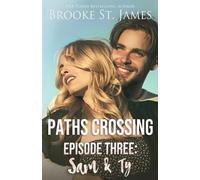 Brooke St James Paths Crossing Episode Three (Tascabile) Paths Crossing
