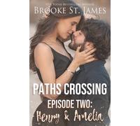 Brooke St James Paths Crossing Episode Two (Tascabile) Paths Crossing