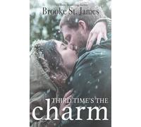 Brooke St James Third Time's the Charm (Tascabile) Camp Eden