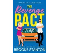 Brooke Stanton The Revenge Pact (Tascabile) Madly Bad at Love