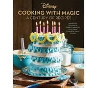 Brooke Vitale Lisa Disney: Cooking With Magic: A Century of (Copertina rigida)