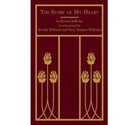 Brooke Williams Richard Jefferies Terry Tempe The Story of My (Copertina rigida)