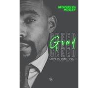 Brookelyn Mosley Greed (Tascabile) Love Is Cure, Vol. 1 - Vices & Virtues