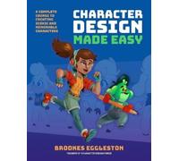 Brookes Eggleston Character Design Made Easy (Tascabile)