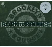 Brooklyn Bounce - Born to Bounce