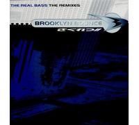 Brooklyn Bounce - The Real Bass-the Remixes