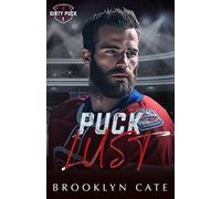Brooklyn Cate Puck Lust (Tascabile) Dirty Puck