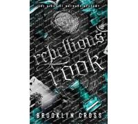 Brooklyn Cross Rebellious Rook (Copertina rigida) Kings of Wayward Academy