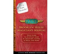 Rick Riordan From the Kane Chronicles: Brooklyn House Magicia (Copertina rigida)
