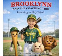 Brooklynn and the Coaching Trio: Learning to Play T-Ball
