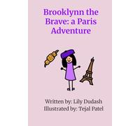 Brooklynn the Brave: a Paris Adventure
