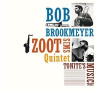 Brookmeyer Bob, Sims - Tonite'S Music Today (+ Whooeeee)